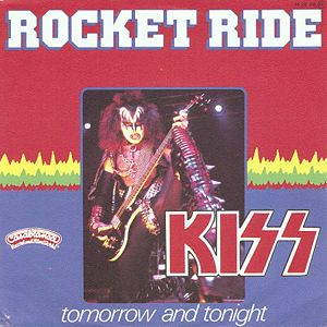 KISS - ROCKET RIDE / TOMORROW AND TONIGHT